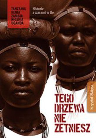 Okładka książki/ebooka Tego drzewa nie zetniesz