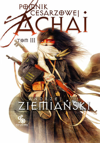 Okładka książki/ebooka Pomnik Cesarzowej Achai. Tom 3