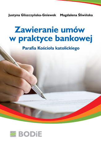 Okładka książki/ebooka Zawieranie umów w praktyce bankowej - Parafia Kościoła Katolickiego