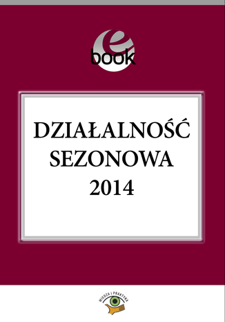 Okładka książki/ebooka Działalność sezonowa 2014