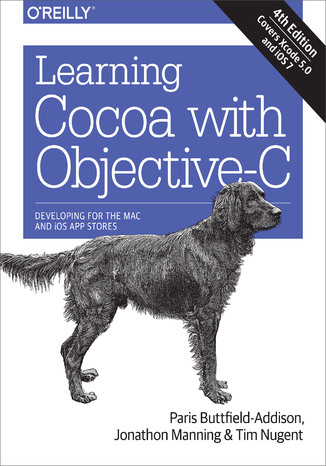 Okładka książki/ebooka Learning Cocoa with Objective-C. Developing for the Mac and iOS App Stores. 4th Edition