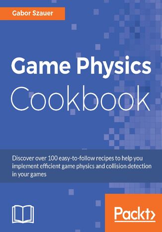 Okładka książki/ebooka Game Physics Cookbook