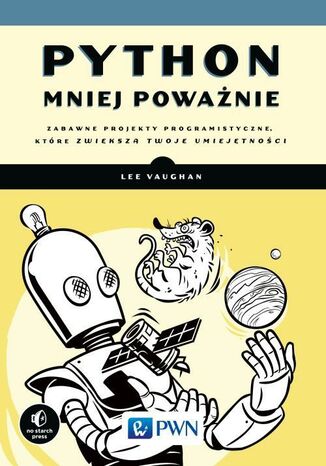 Okładka książki/ebooka Python mniej poważnie