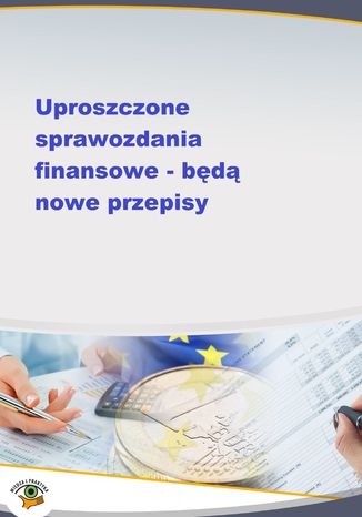 Okładka książki/ebooka Uproszczone sprawozdanie - będą nowe przepisy