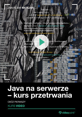 Okładka książki Java na serwerze - kurs przetrwania. Obóz pierwszy