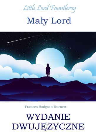 Okładka książki/ebooka Mały lord. Wydanie dwujęzyczne z gratisami