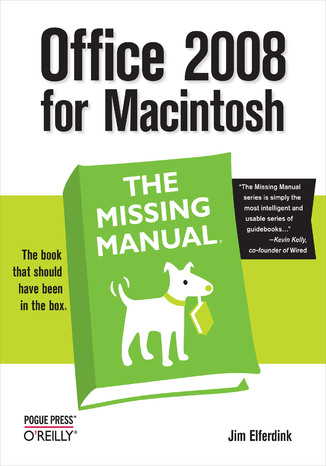 Okładka książki/ebooka Office 2008 for Macintosh: The Missing Manual. The Missing Manual