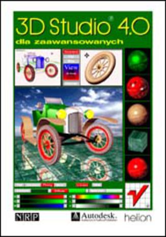3D Studio 4.0 dla zaawansowanych