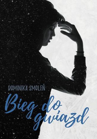 Okładka książki/ebooka Bieg do gwiazd