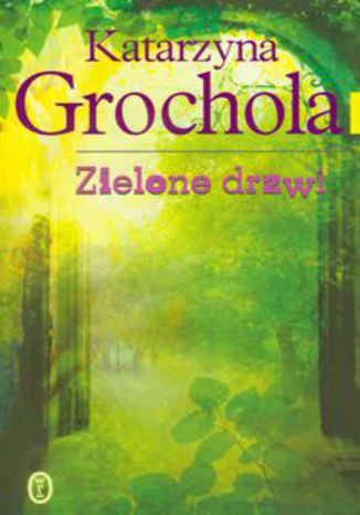 Okładka książki/ebooka Zielone drzwi