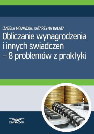 Okładka książki/ebooka Obliczanie wynagrodzenia i innych świadczeń
