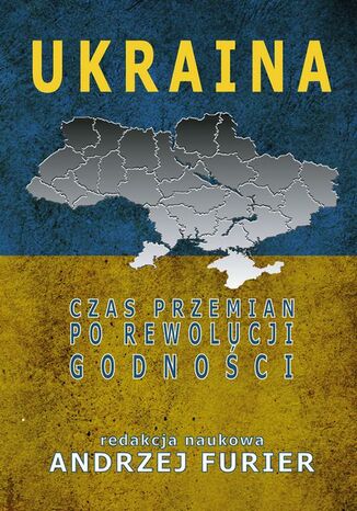 Okładka książki/ebooka Ukraina Czas przemian po rewolucji godności
