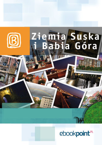 Okładka książki/ebooka Ziemia Suska i Babia Góra. Miniprzewodnik