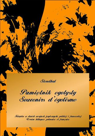 Okładka książki/ebooka Pamiętnik egotysty. Souvenirs dégotisme