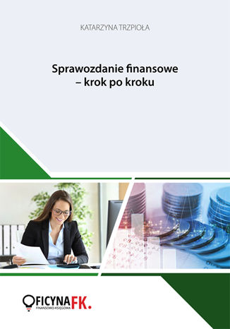 Okładka książki/ebooka Sprawozdanie finansowe krok po kroku