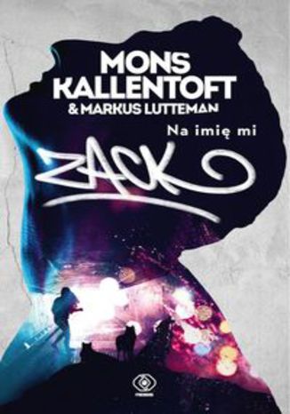 Okładka książki/ebooka Na imię mi Zack