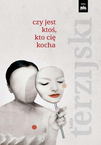 Okładka książki/ebooka Czy jest ktoś, kto cię kocha?