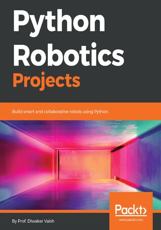 Okładka książki/ebooka Python Robotics Projects