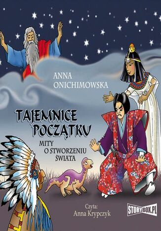 Okładka książki/ebooka Tajemnice Początku. Mity o stworzeniu świata