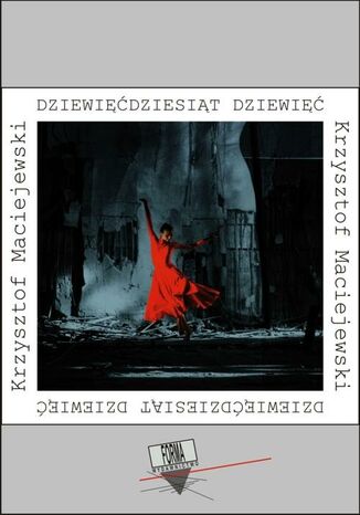 Okładka książki/ebooka Dziewięćdziesiąt dziewięć