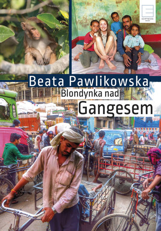 Okładka książki/ebooka Blondynka nad Gangesem