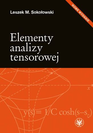 Okładka książki/ebooka Elementy analizy tensorowej. Wydanie 2