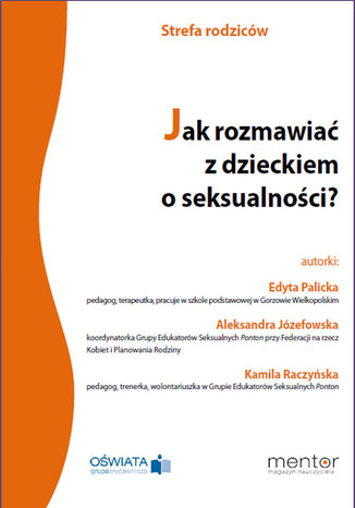 Okładka książki/ebooka Jak rozmawiać z dzieckiem o seksualności?
