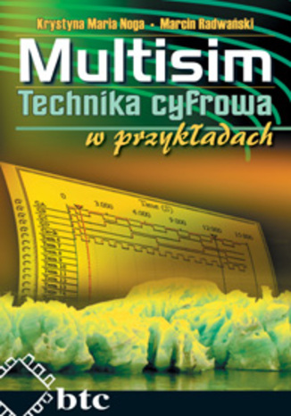 Okładka książki/ebooka Multisim.Technika cyfrowa w przykładach