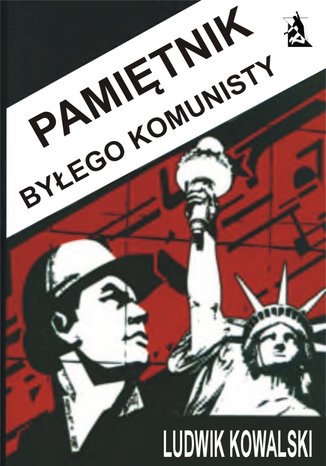 Okładka książki/ebooka Pamiętnik byłego komunisty