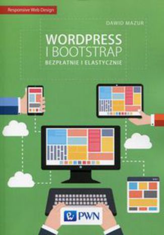 Okładka książki Wordpress i Bootstrap. Bezpłatnie i elastycznie