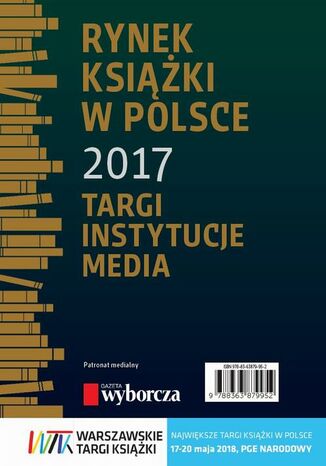 Okładka książki/ebooka Rynek książki w Polsce 2017. Targi, instytucje, media