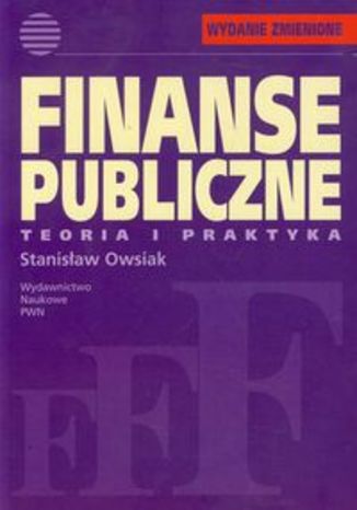Okładka książki/ebooka Finanse publiczne Teoria i praktyka