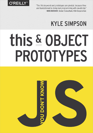 Okładka książki/ebooka You Don't Know JS: this & Object Prototypes