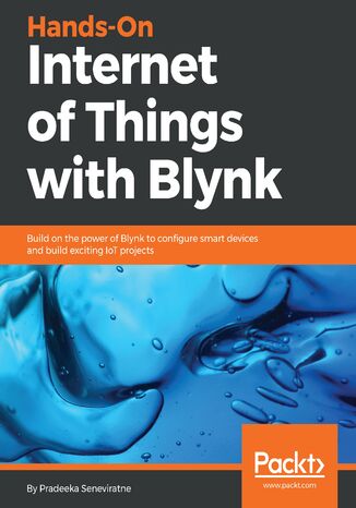 Okładka książki/ebooka Hands-On Internet of Things with Blynk