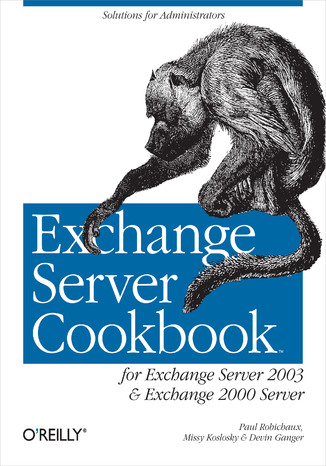 Okładka książki/ebooka Exchange Server Cookbook. For Exchange Server 2003 and Exchange 2000 Server