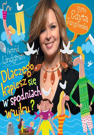 Okładka książki/ebooka Dlaczego kąpiesz się w spodniach, wujku?