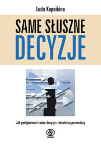 Okładka książki/ebooka Same słuszne decyzje