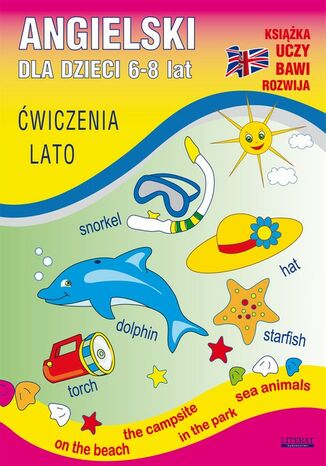 Okładka książki/ebooka Angielski dla dzieci 6-8 lat. Ćwiczenia. Lato