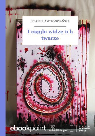 Okładka książki/ebooka I ciągle widzę ich twarze