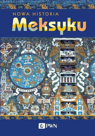 Okładka książki/ebooka Nowa Historia Meksyku