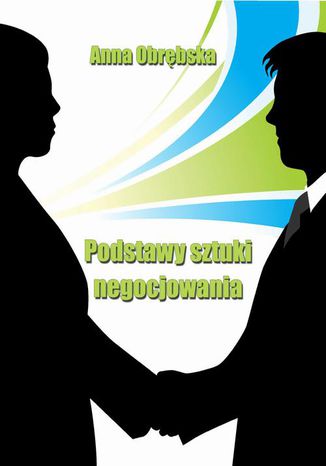 Okładka książki/ebooka Podstawy sztuki negocjowania