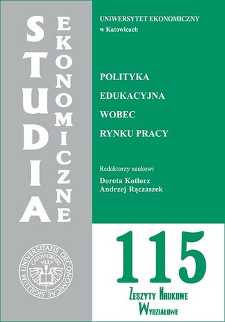 Okładka książki/ebooka Polityka edukacyjna wobec rynku pracy. SE 115