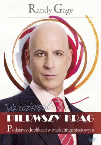 Okładka książki Jak rozkręcić pierwszy krąg