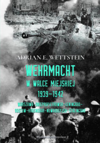 Okładka książki/ebooka Wehrmacht w walce miejskiej 1939-1942