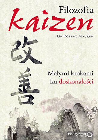 Okładka książki/ebooka Filozofia Kaizen. Małymi krokami ku doskonałości