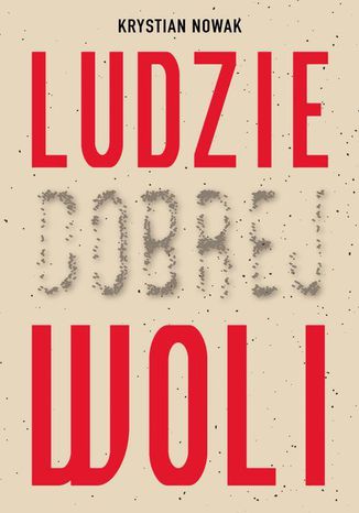 Okładka książki/ebooka Ludzie Dobrej Woli