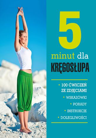 Okładka książki/ebooka 5 minut dla kręgosłupa. 100 ćwiczeń ze zdjęciami