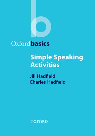 Okładka książki/ebooka Simple Speaking Activities - Oxford Basics