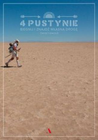 Okładka książki 4 pustynie Biegnij i znajdź własną drogę