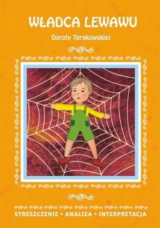 Okładka książki/ebooka Władca Lewawu Doroty Terakowskiej. Streszczenie, analiza, interpretacja